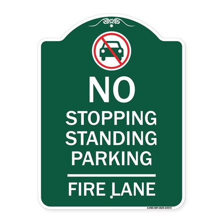 Signmission No Stopping Standing Fire Lane W/ Graphic, Green & White Aluminum Sign, 18" x 24", GW-1824-23573 A-DES-GW-1824-23573